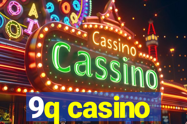 9q casino